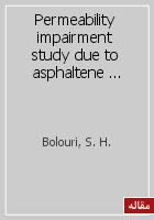 Permeability impairment study due to asphaltene deposition: experimental and modeling approach