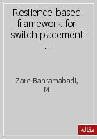 Resilience-based framework for switch placement problem in power distribution systems